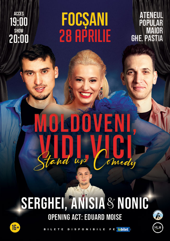Stand-Up Comedy cu Anisia Gafton, Serghei și Nonic - "Moldoveni, vidi, vici..."